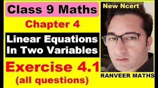 Class 9 Maths  Ex41 Chapter 4 Linear Equations in Two Variables  NEW NCERT  Ranveer Maths 9 [upl. by Herschel317]