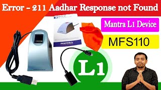 Mantra L1 Device  211 Aadhar response not found  MFS110  Mantra MFS110 Mantra [upl. by Dlanigger94]