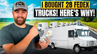 Buying 28 Brand New FedEx Delivery Trucks I Must Be CRAZY [upl. by Thier]