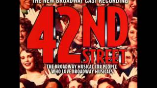 42nd Street 2001 Revival Broadway Cast  4 Shadow Waltz [upl. by Enegue93]