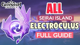 How to GET ALL ELECTROCULUS COMPLETE GUIDE FULL TUTORIAL  Seirai Island  Genshin Impact [upl. by Richmal]