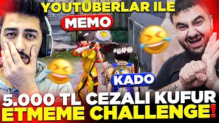 YOUTUBERLAR İLE 5000 TL CEZALI KÜFÜR ETMEME CHALLENGE MEHMET UĞUR 6000 TL KAYBETTİ PUBG Mobile [upl. by Ydasahc]