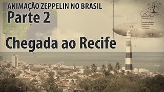 A primeira viagem transatlântica do Hindenburg  PARTE 2 Chegada ao Recife campo de pouso Jiquiá [upl. by Aer]