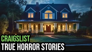 2 Hours Of TRUE Creepy Craigslist Horror Stories Compilation [upl. by Ateekahs]