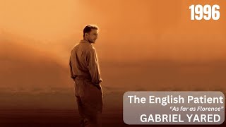 Gabriel Yared  The english patient  As far as Florence 1996 [upl. by Celinka745]