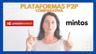 MINTOS vs LENDERMARKET 🚀 Comparativa de las mejores plataformas crowdlending [upl. by Philender]