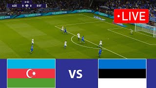 🔴CANLI Azərbaycan VS Estoniya  BUGÜN Futbol Canlı MATÇI I Azərbaycan Futbolu Canlı I Pes 21 Oyunu [upl. by Kronfeld]