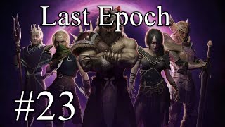 Last Epoch  MageSorcerer  Part 23 [upl. by Llener]