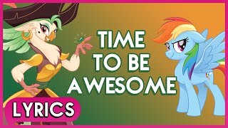 Rainbow Dash amp Captain Celaeno  Time To Be Awesome Lyrics  My Little Pony The Movie HD [upl. by Lrub]