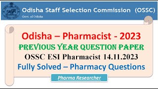 Odisha Pharmacist Previous year question paper 2023 OSSSC pharmacist pharmacist osssc [upl. by Jessee391]