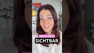 Mach Dich SICHTBAR viral shorts erfolg bewerbung karriere [upl. by Acinet608]