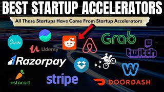 5 Best Startup Accelerator Programs in The World [upl. by Enedan811]