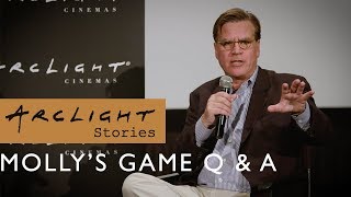 Mollys Game QampA with Director Aaron Sorkin  ArcLight Stories [upl. by Yarehs]