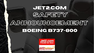 Jet2com Safety Annoucement B737800 Audio Only [upl. by Lanevuj]