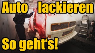 AUTO LACKIEREN So gehts Schritt für Schritt erklärt [upl. by Medardas216]