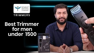 Best Trimmer For Men Under ₹1500  Bombay Shaving Company Trimmer  Unboxing and Review [upl. by Iseabal]