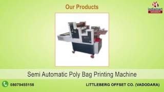 Offset and Bag Printing Machine by Littleberg Offset Co Vadodara [upl. by Duster]