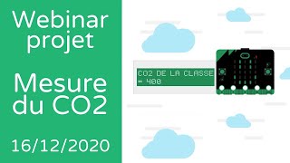 Webinaire Projet  Mesure du CO2  16 décembre 2020 [upl. by Ynatil939]