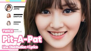 TWICE  PitAPat Line Distribution with ColorCoded Lyrics [upl. by Debby964]