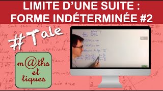 Calculer la limite dune suite avec une forme indéterminée 2  Terminale [upl. by Kehoe]