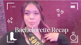 Bachelorette Recap 💎🍹💕👢 [upl. by Rheta]