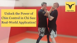 Unlock the Power of Chin Control in Chi Sau RealWorld Application 2024 wingchun vingtsun [upl. by Whitcher735]