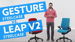 Steelcase Leap V2 Chair vs Steelcase Gesture Chair Which is best for you [upl. by Weaver]