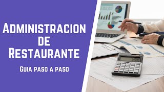 Administración de Restaurantes en 6 Pasos [upl. by Asiaj]