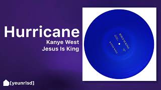 Kanye West  Hurricane  JESUS IS KING [upl. by Ijneb]