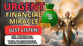 URGENT FINANCIAL MIRACLE PRAYER  SAINT MICHAEL THE ARCHANGEL [upl. by Lenni]