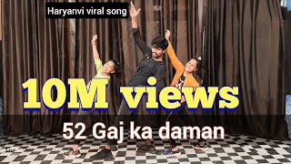 52 Gaj Ka Daman  Viral Haryanvi Song  Choreography Abhi Kashiyal [upl. by Jocelyne]