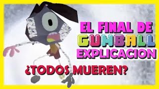 EL FINAL DE GUMBALL  ANÁLISIS Y EXPLICACIÓN [upl. by Enalda527]