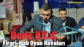 Dede Kılıç Firari  Oyun Havaları 2024 [upl. by Weintrob951]