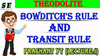 Adjustment of Traverse by using Bowditch and Transit Rule  Surveying 2nd  Prashant YT  BEDiploma [upl. by Atteynek]