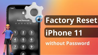 2 Ways How to Factory Reset iPhone 11 without Password 2023 [upl. by Bamberger]