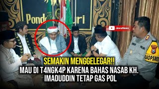 KH IMADUDDIN TERBARU CERAMAH TEGANGAN TINGGI BIKIN BAALAWI SEMAKIN KETAKUTAN [upl. by Jaf]