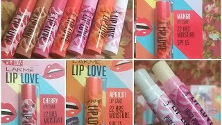 NEW LAKME LIP LOVE LIP CARE FULL COLLECTION 2018 REVIEW AND SWATCHES [upl. by Dorran]