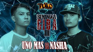 PULO  NASHA VS UNO MAS [upl. by Ewnihc]