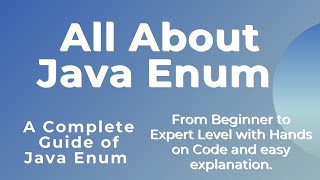 Java Enum Tutorial  Complete Guide with Hands on  From Beginner to Expert Level  Easy Explanation [upl. by Suirtimid]