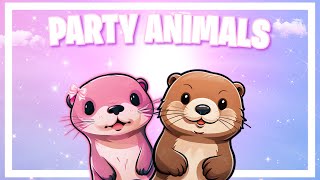 Party Animals but its SILLY [upl. by Fezoj]