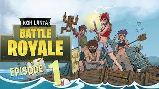 Parodie Koh Lanta 2018 Battle Royale des Heros Episode 1 [upl. by Dominic]