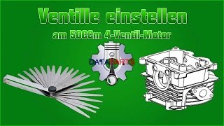 Ventile einstellen am 50ccm 4VentilMotor [upl. by Ariet]