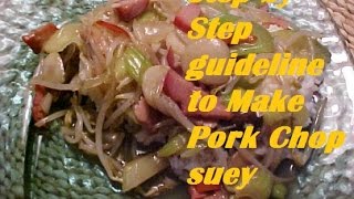 Easy Way to make Pork Chop Suey  Best Recipe [upl. by Odin]