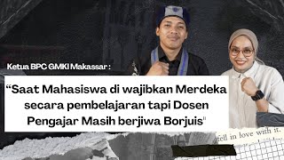 Bincang Asik Bersama GMKI Makassar  Kondisi Perguruan Tinggi di Makassar [upl. by Ecnav]