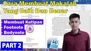 Cara Membuat Makalah yang Baik dan Benar Part 2 [upl. by Cissy]