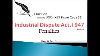 UGC NET Paper Code 55 Industrial Dispute Part 5 Penalties [upl. by Kalikow]