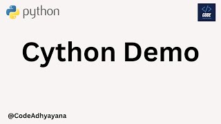 Advantages of using Cython with Demo [upl. by Icnarf]