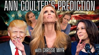 Ann Coulter Predicts 2024 Presidential Election Donald Trump Vs Kamala Harris with Chrissie Mayr [upl. by Carver]