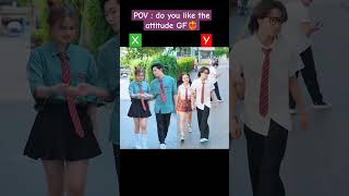 Pov  Attitude gf attitude do you have trending viralshorts [upl. by Dimphia58]