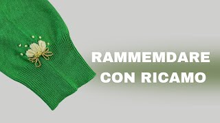 Come rammendare un buco e nasconderlo con il ricamo a mano [upl. by Ydualc]